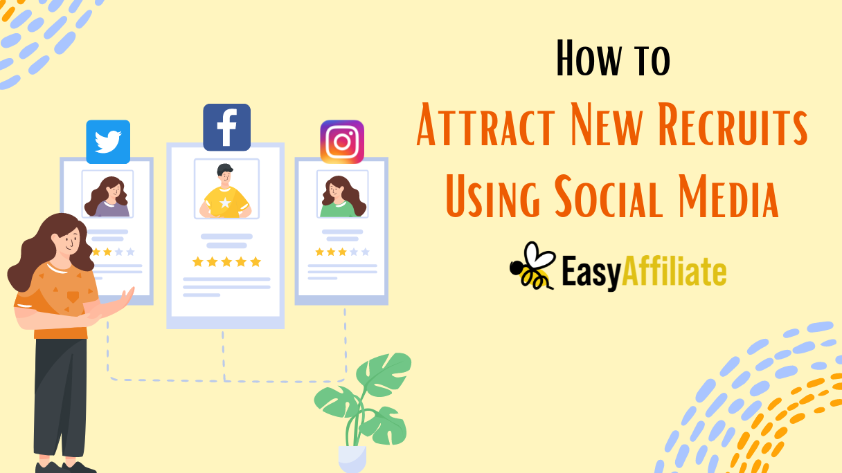 New Recruits Social Media_Easy Affiliate.