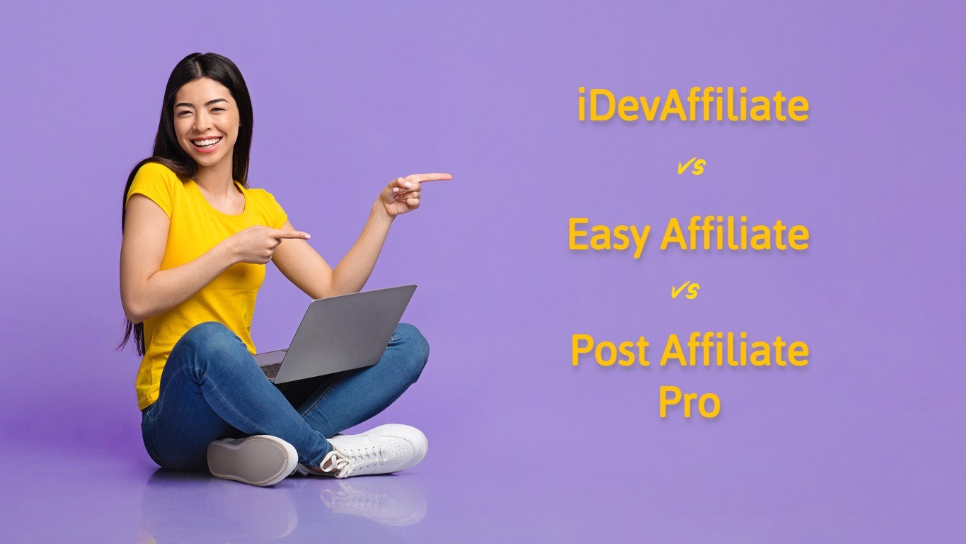 iDevAffiliate vs Post Affiliate Pro