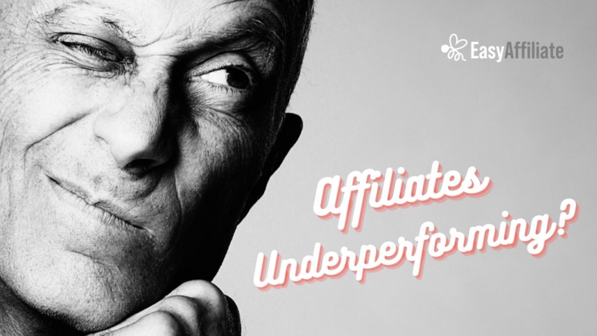 underperforming affiliates