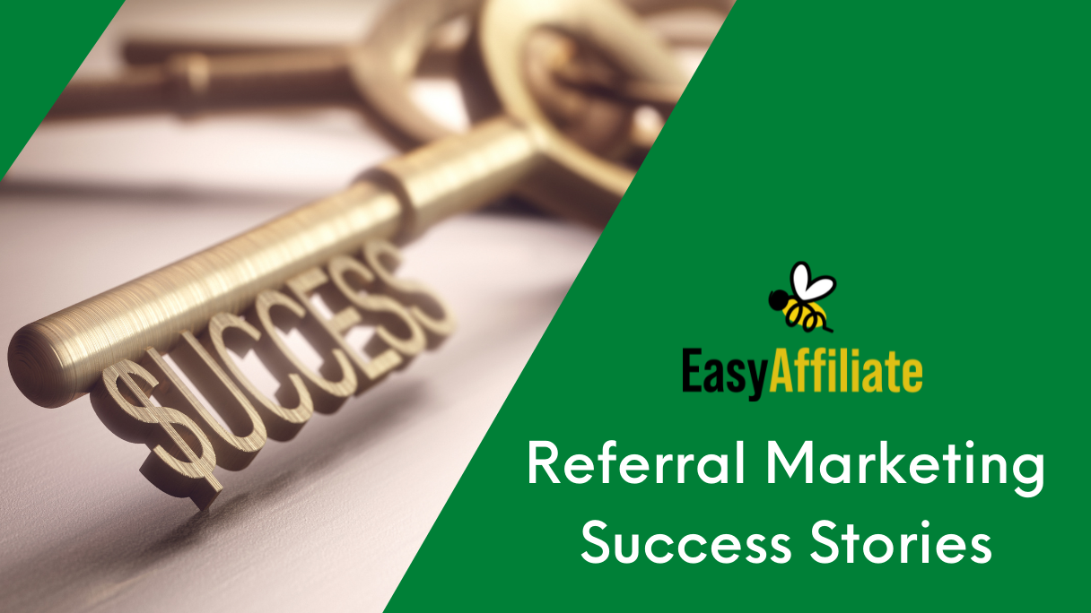 Success Stories_Easy Affiliate