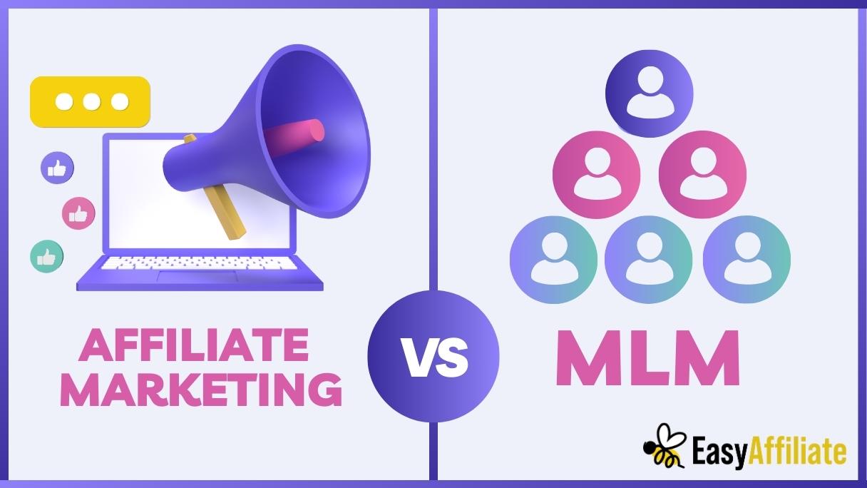 Affiliate Marketing vs MLM